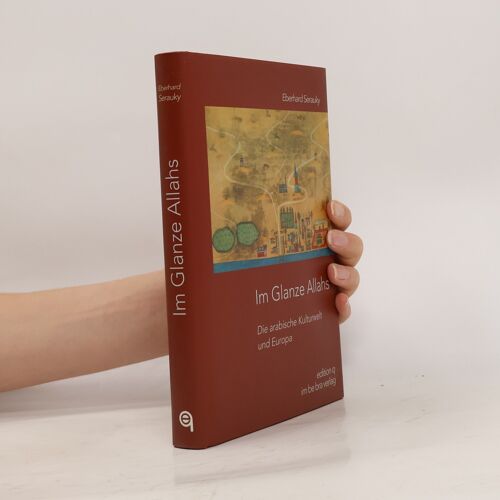 Im Glanze Allahs | Eberhard Serauky