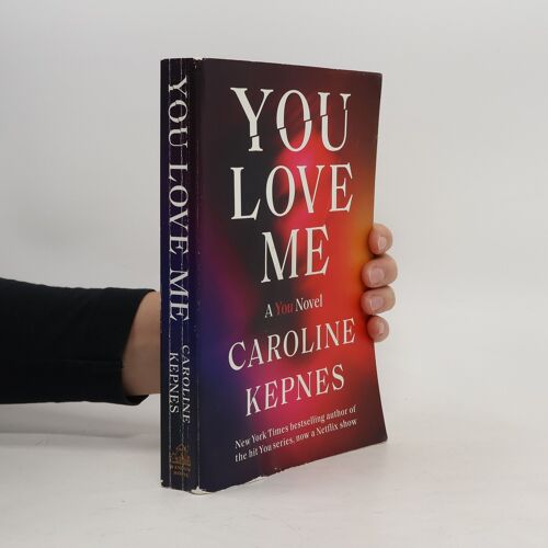 You Love Me - A You Novel