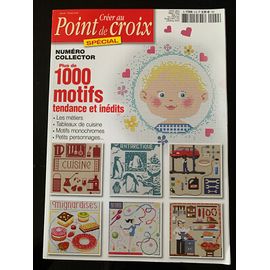 Magazine Point De Croix N°9 Spécial Collector + De 1000 Motifs Tendance & Inédit