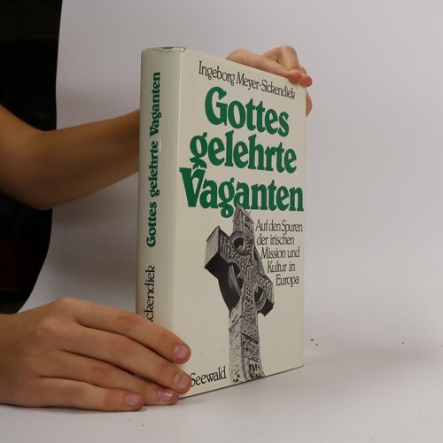 Gottes Gelehrte Vaganten | Ingeborg Meyer-Sickendiek