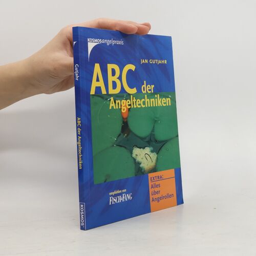 Abc Der Angeltechniken | Jan Gutjahr