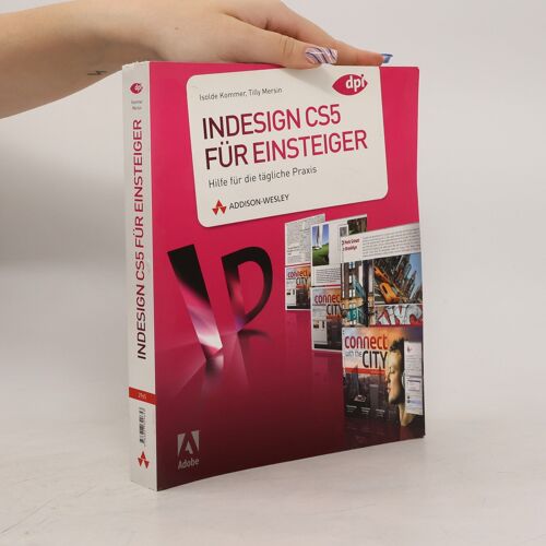 Indesign Cs5 Für Einsteiger | Isolde Kommer