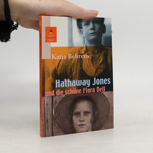 Hathaway Jones Und Die Schone Flora Dell | Katja Behrens