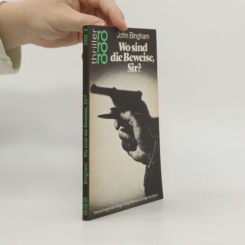 Wo Sind Die Beweise, Sir? | John Bingham