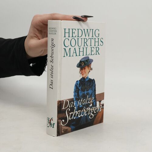 Das Stolze Schweigen | Hedwig Courths-Mahler