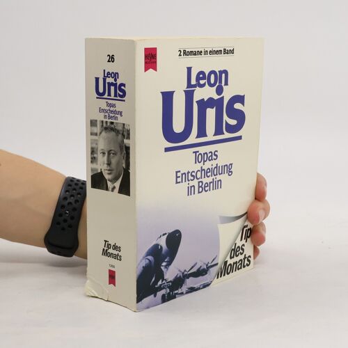 Topas Entscheidung In Berlin | Leon Uris