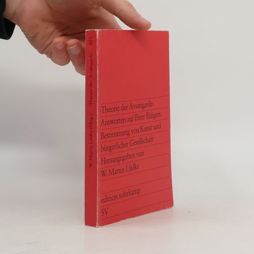 Edition Suhrkamp - 825: Theorie Der Avantgarde | Werner Martin Lüdke