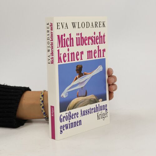 Mich Ubersieht Keiner Mehr | Eva Wlodarek