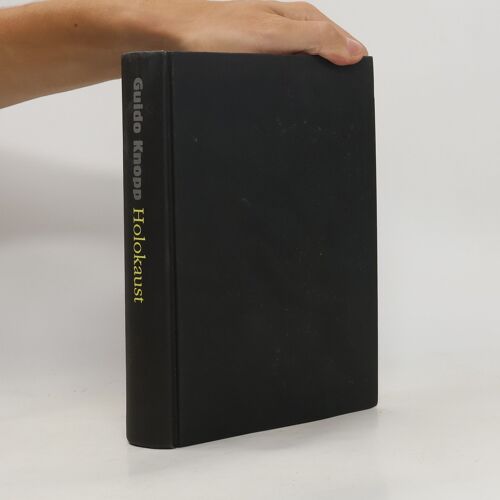 Holokaust | Guido Knopp