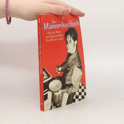Das Mannerkochbuch | Marcia Zoladz