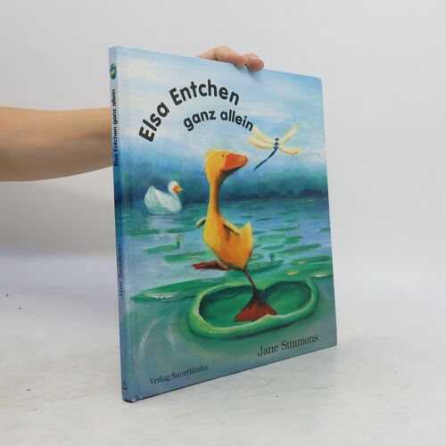 Elsa Entchen Ganz Allein | Jane Simmons