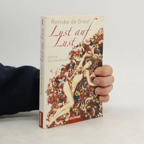 Greef, R: Lust Auf Lust