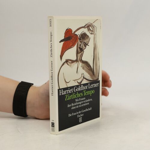 Zartliches Tempo | Harriet Goldhor Lerner