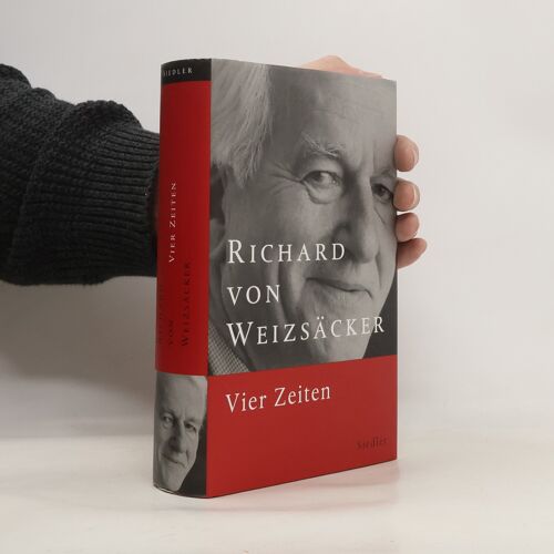 Vier Zeiten | Richard Von Weizsäcker