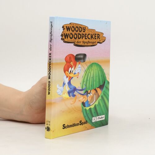 Woody Woodpecker, Der Spassvogel | Ingrid Pabst