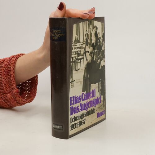 Das Augenspiel | Elias Canetti