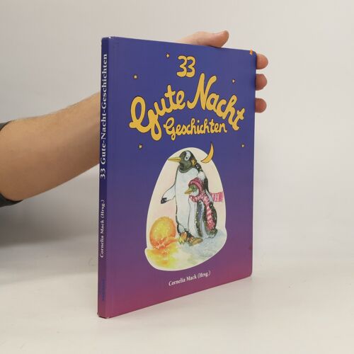 33 Gute-Nacht-Geschichten | Cornelia Mack