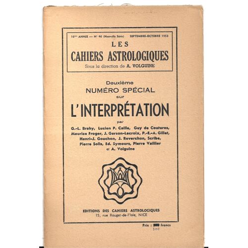 Les Cahiers Astrologiques, 2ème N° Spécial 46 Sur L'Interprétation, Septembre-Octobre 1953, Sous La Direction De A Volguine