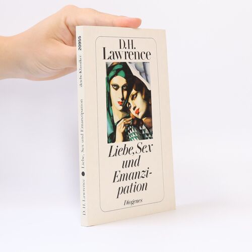 Liebe, Sex Und Emanzipation | David Herbert Lawrence