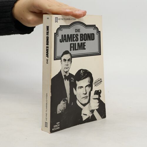 Die James-Bond-Filme | Erich Kocian