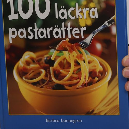 100 Läckra Pastarätter | Barbro Lönnegren