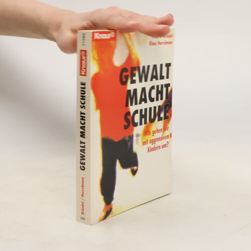 Gewalt Macht Schule | Heidrun Bründel