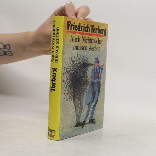 Auch Nichtraucher Mussen Sterben | Friedrich Torberg