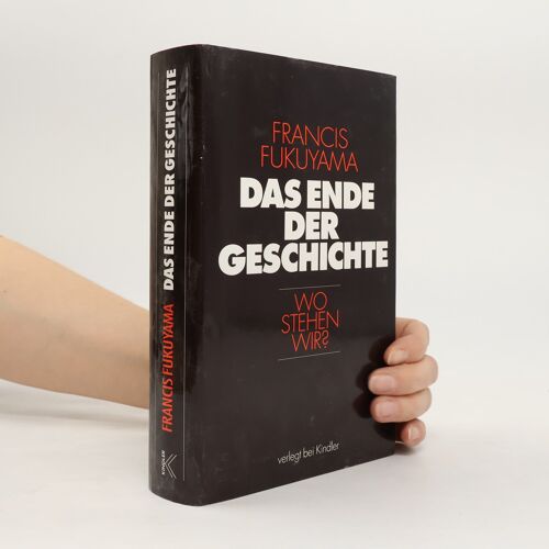 Das Ende Der Geschichte | Francis Fukuyama