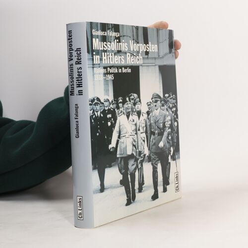 Mussolinis Vorposten In Hitlers Reich | Gianluca Falanga