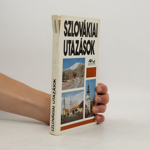 Panoráma: Szlovákiai Utazások | Viktor Szombathy