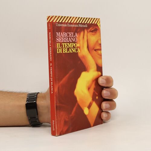 Il Tempo Di Blanca | Marcela Serrano