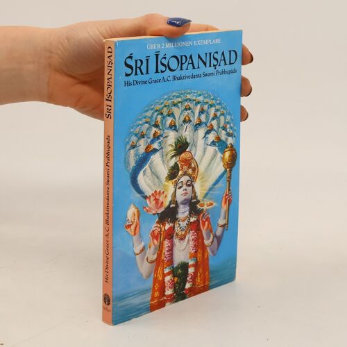 Sri Isopanisad | Sri Srimad A. C. Bhaktivedanta Swami Prabhupada
