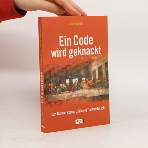 Ein Code Wird Geknackt | Marc Hillefeld
