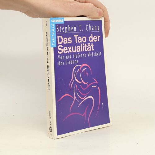 Das Tao Der Sexualitat | Stephen Thomas Chang