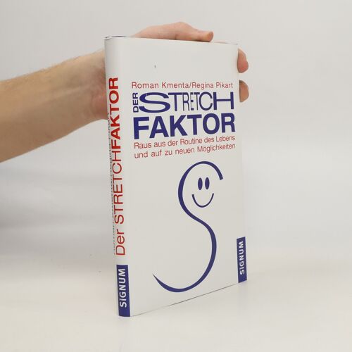 Der Stretch-Faktor | Roman Kmenta