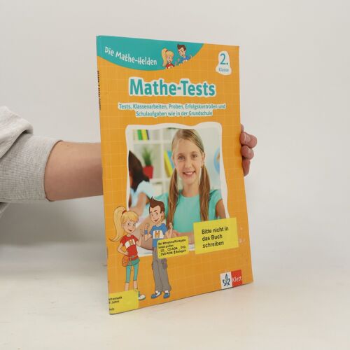 Die Mathe-Helden: Mathe-Tests 2. Klasse