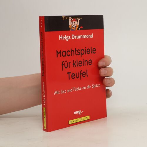 Machtspiele Für Kleine Teufel | Helga Drummond