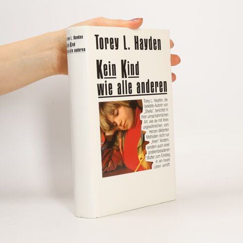 Kein Kind Wie Alle Anderen | Torey L. Hayden
