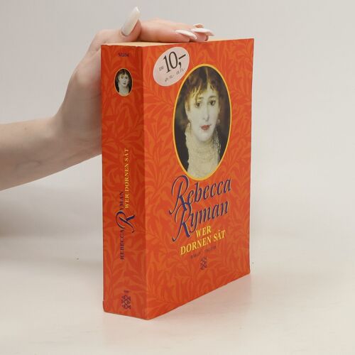 Wer Dornen Sät | Rebecca Ryman