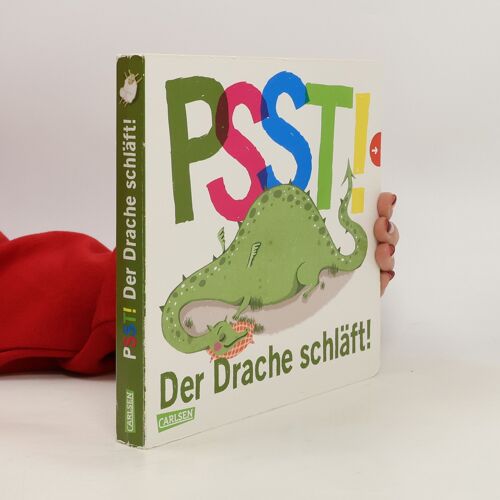 Psst! Der Drache Schläft! (Gutenachtgeschichte Mit Ausziehseiten) - Ab 2 Jahren