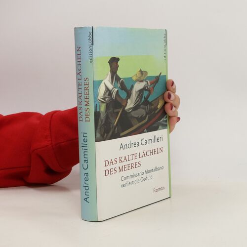 Das Kalte Lacheln Des Meeres | Andrea Camilleri