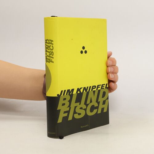 Blindfisch | Jim Knipfel