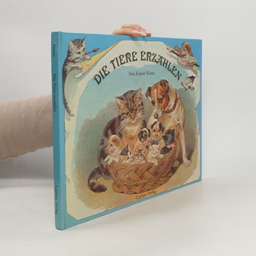 Die Tiere Erzählen | Ernest Nister