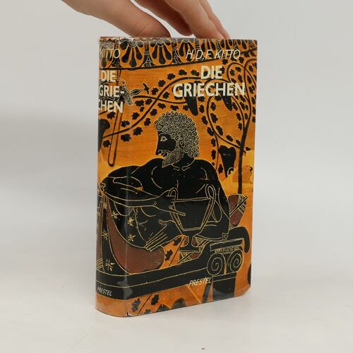 Die Griechen | H. D. F. Humphrey Davy Findley Kitto