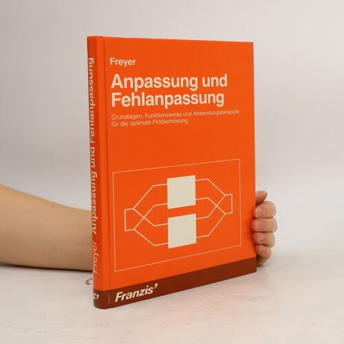 Anpassung Und Fehlanpassung | Ulrich Freyer