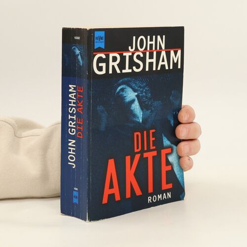 Die Akte : Roman | John Grisham