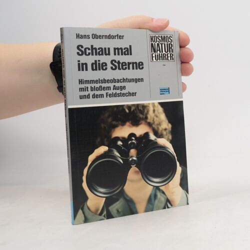 Schau Mal In Die Sterne | Hans Oberndorfer