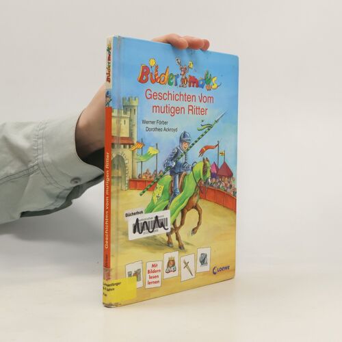 Bildermaus-Geschichten Vom Mutigen Ritter