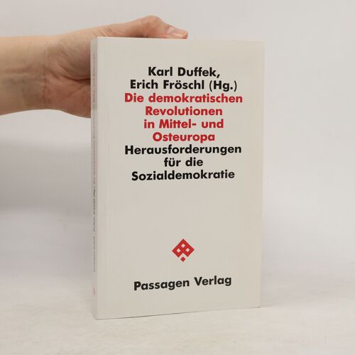 Die Demokratischen Revolutionen In Mittel- Und Osteuropa. Herausforderungen Für Die Sozialdemokratie