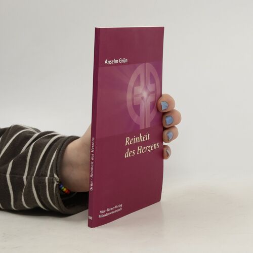 Grün, A: Reinheit Des Herzens